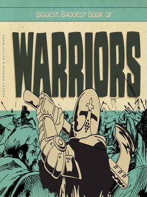 cover image of Biggest, Baddest Book of Warriors